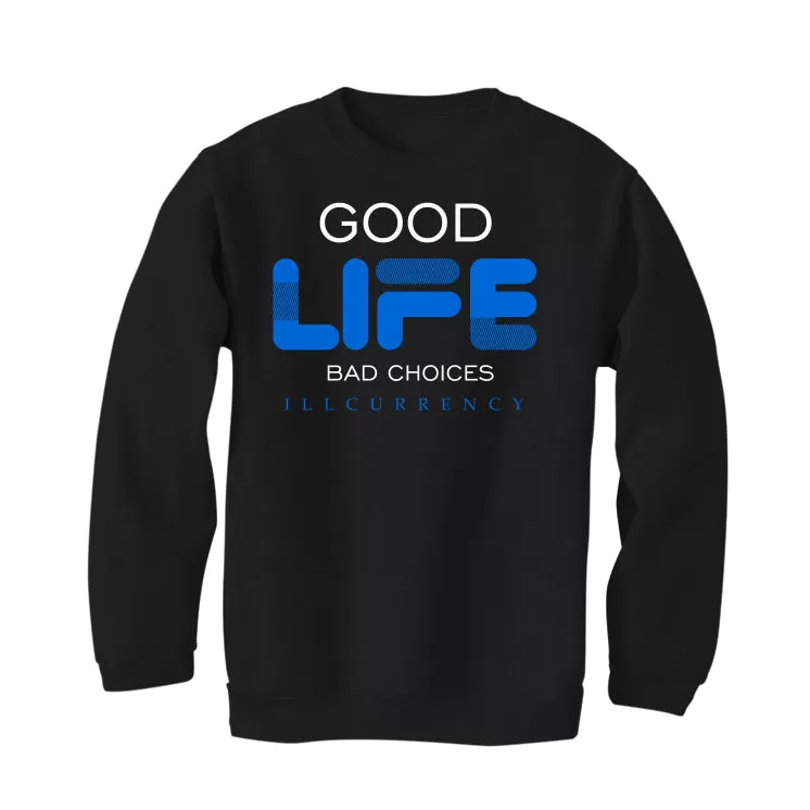 Air Jordan 1 Royal Reimagined | Illcurrency Black T-Shirt (Bad Choices)