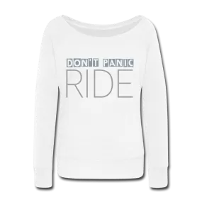 DON'T PANIC RIDE | Wide Neck Sweatshirt - AtelierCG