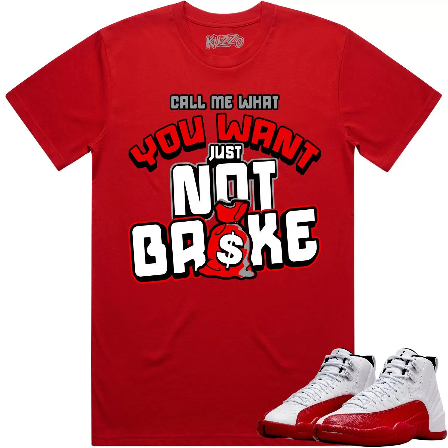 Jordan 12 Cherry 12s Shirt to Match - RED NOT BROKE