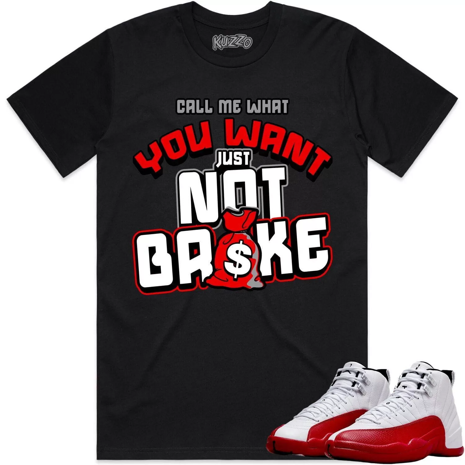 Jordan 12 Cherry 12s Shirt to Match - RED NOT BROKE